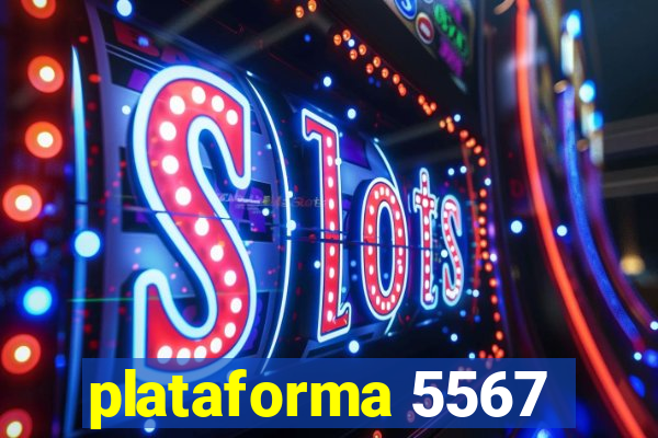 plataforma 5567